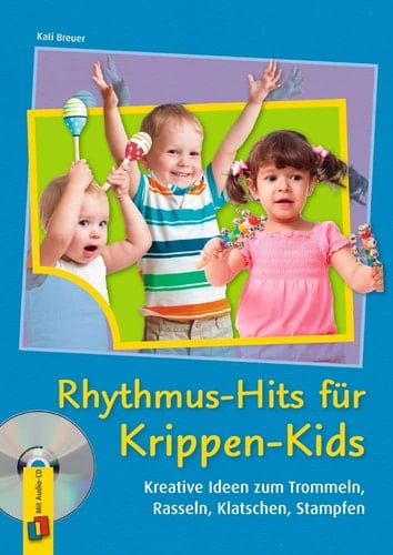 Rhythmus-Hits für Krippen-Kids Buch