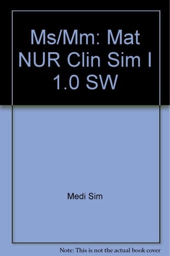 Ms/Mm: Mat Nur Clin Sim I 1.0 Sw
