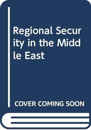 Regional Security in the Middle East