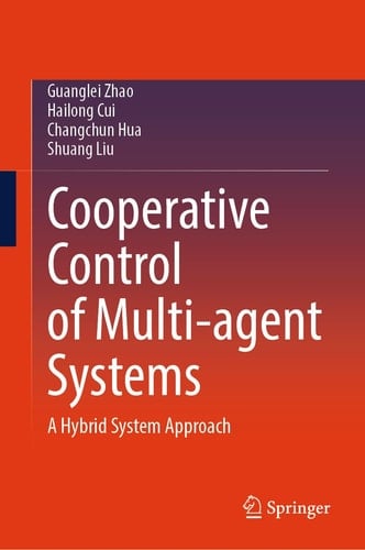Cooperative Control of Multi-agent Systems A Hybrid System Approach
