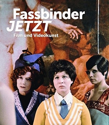 Fassbinder Now Film and Video Art