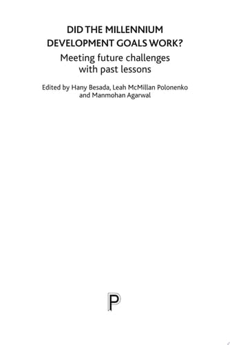 Did the Millennium Development Goals Work? Meeting Future Challenges with Past Lessons