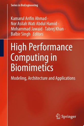 High Performance Computing in Biomimetics Modeling, Architecture and Applications
