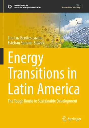 Energy Transitions in Latin America The Tough Route to Sustainable Development