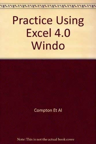 Practice Using Excel 4 for Windows