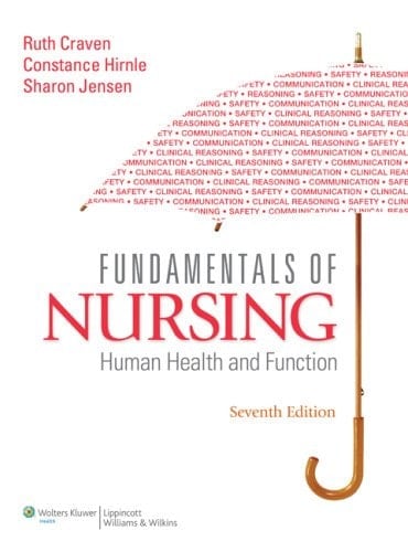 Fundamentals of Nursing: Human Health and Function