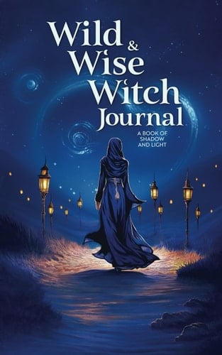 Wild & Wise Witch Journal