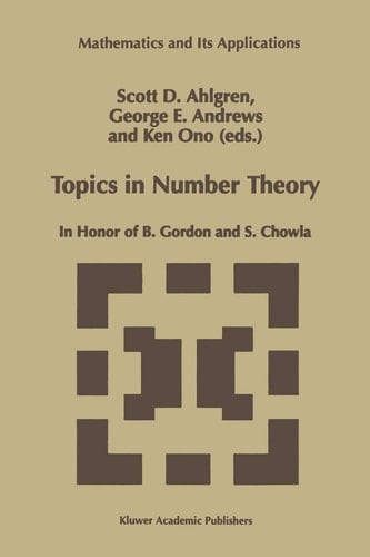 Topics in Number Theory In Honor of B. Gordon and S. Chowla