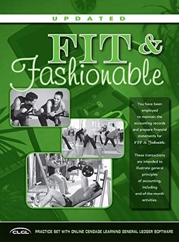 Bundle: Fit and Fashionable Practice Set with Cengage Learning General Ledger Software, 2 terms (12 months) Printed Access Card, 27th + CengageNOWv2, ... for Warren/Reeve/Duchac’s Accounting, 27th