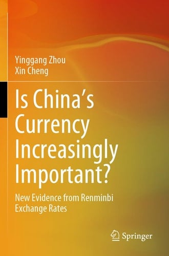 Is China's Currency Increasingly Important? New Evidence from Renminbi Exchange Rates