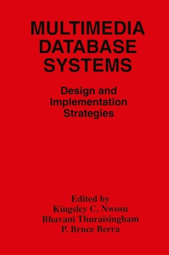 Multimedia Database Systems Design and Implementation Strategies