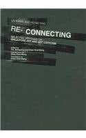 Re-Connecting: Selected Writings on Singapore Art and Art Criticism