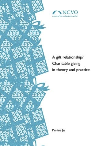 A Gift Relationship? Charitable Giving in Theory and Practice