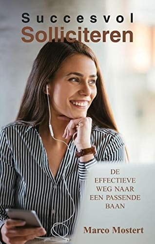 Succesvol solliciteren de effectieve weg naar een passende baan