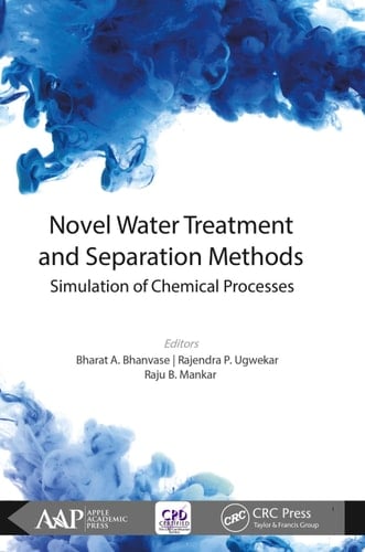 Novel Water Treatment and Separation Methods Simulation of Chemical Processes