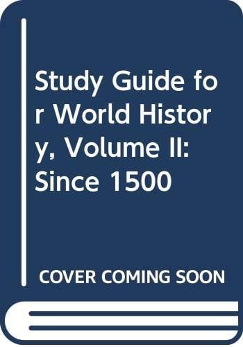 World History Since 1500 The Age of Global Integration
