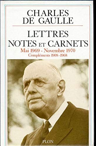 Lettres notes et carnets - Mai 1969 - Novembre 1970