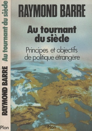 Au tournant du siècle: Principes et objectifs de politique étrangère (French Edition)