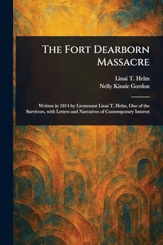 The Fort Dearborn Massacre