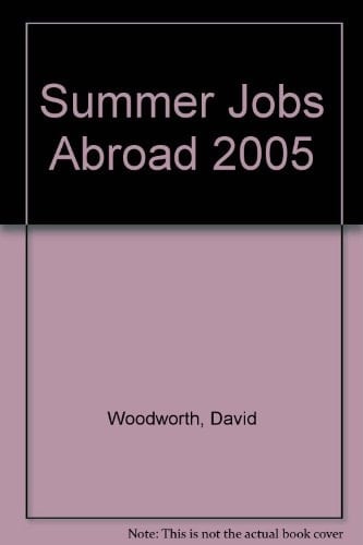 Summer Jobs Abroad 2005
