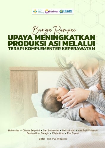 BUNGA RAMPAI UPAYA MENINGKATKAN PRODUKSI ASI MELALUI TERAPI KOMPLEMENTER KEPERAWATAN