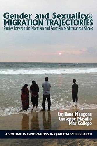 Gender and Sexuality in the Migration Trajectories Studies between the Northern and Southern Mediterranean Shores