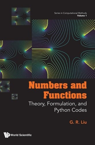 Numbers and Functions Theory, Formulation and Python Codes