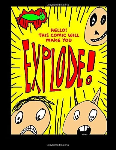 This Comic Will Make You Explode!