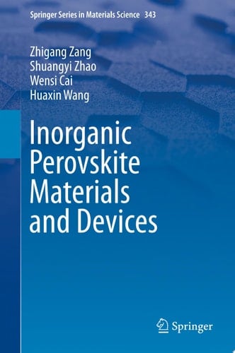 Inorganic Perovskite Materials and Devices