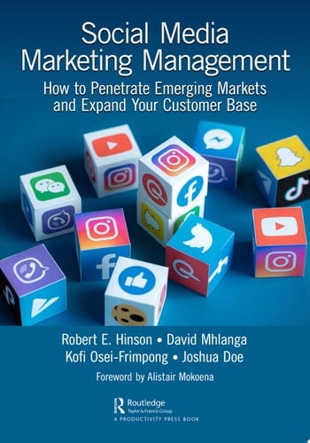 Social Media Marketing Management How to Penetrate Emerging Markets and Expand Your Customer Base