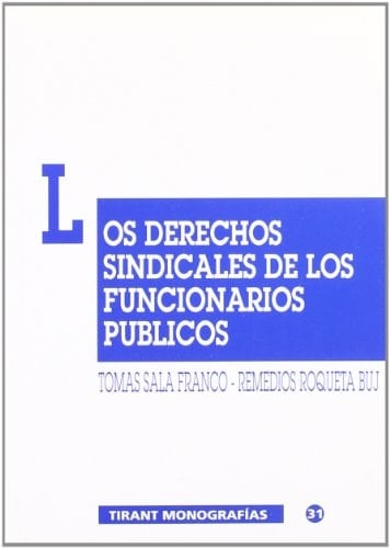 Los derechos sindicales de los funcionarios públicos