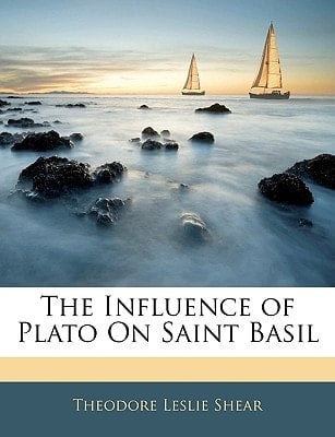 The Influence of Plato On Saint Basil