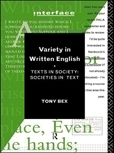 Variety in Written English: Texts in Society/Societies in Text (Interface)