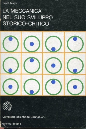 La meccanica nel suo sviluppo storico-critico