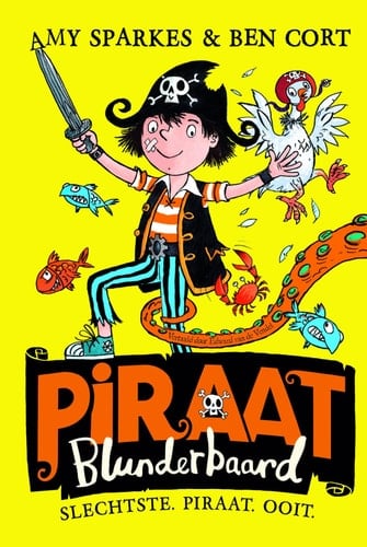 Slechtste Piraat Ooit (Piraat Blunderbaard (1)) (Dutch Edition)