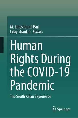 Human Rights During the COVID-19 Pandemic The South Asian Experience