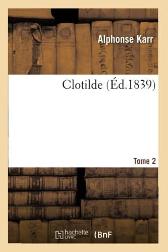 Clotilde.Tome 2