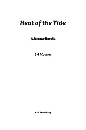 Heat of the Tide