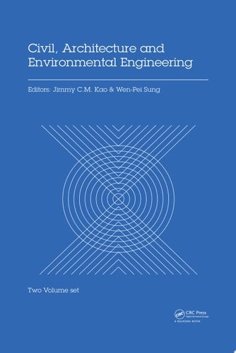 Civil, Architecture and Environmental Engineering Proceedings of the International Conference ICCAE, Taipei, Taiwan, November 4-6, 2016