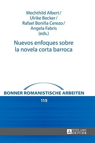 Nuevos enfoques sobre la novela corta barroca