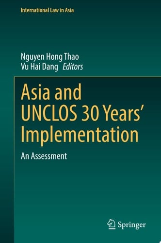Asia and UNCLOS 30 Years’ Implementation