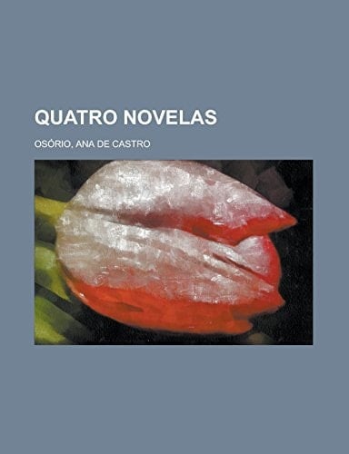 Quatro Novelas (Portuguese Edition)