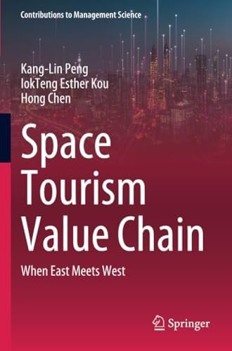 Space Tourism Value Chain When East Meets West