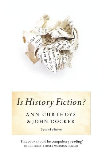 Is History Fiction? 2nd Ed