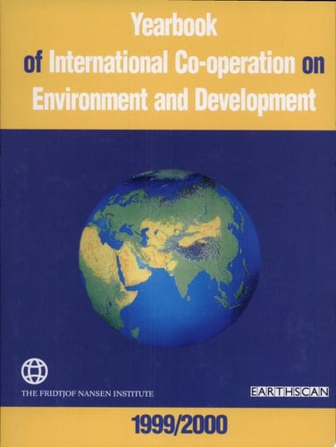 Yearbook of International Co-operation on Environment and Development, 1999/2000