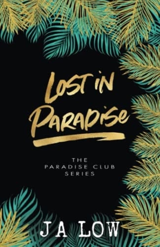 Lost in Paradise (Special Edition Cover) (Paradise Club Special Editions)