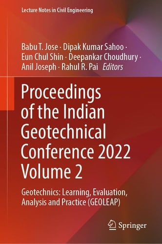 Proceedings of the Indian Geotechnical Conference 2022 Volume 2 Geotechnics: Learning, Evaluation, Analysis and Practice (GEOLEAP)