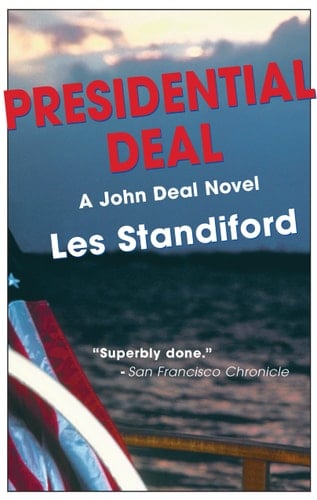 Presidential Deal A John Deal Mystery