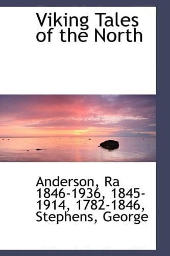 Viking Tales of the North (Bibliolife Reproduction Series)