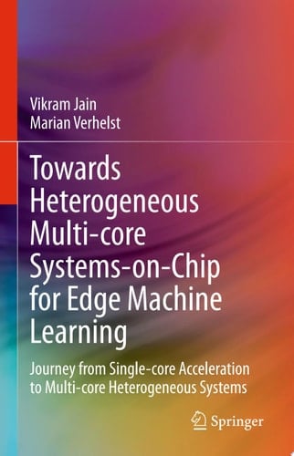 Towards Heterogeneous Multi-core Systems-on-Chip for Edge Machine Learning